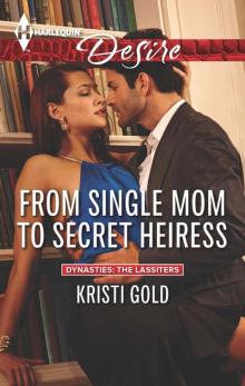 From Single Mom to Secret Heiress Read online