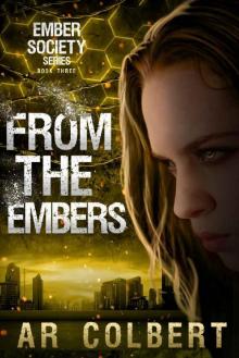 From the Embers (Ember Society Book 3) Read online