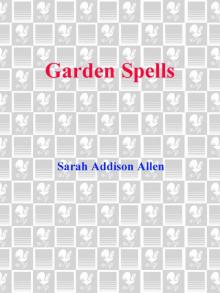 Garden Spells Read online