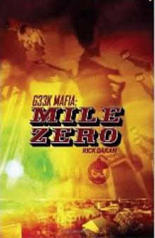Geek Mafia: Mile Zero Read online