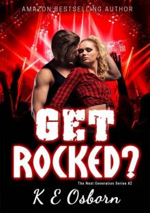 Get Rocked? (The Next Generation #2) Read online
