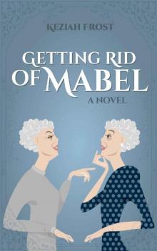 Getting Rid of Mabel Read online