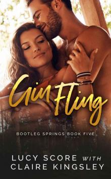Gin Fling: Bootleg Springs Book Five