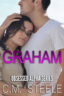 Graham (Obsessed Alpha Book 3) Read online