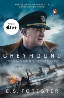 Greyhound (Movie Tie-In) Read online