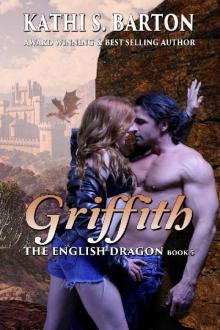 Griffith: The English Dragon ― Erotic Paranormal Dragon Shifter Romance Read online