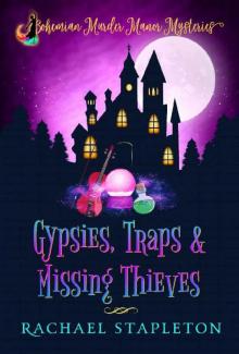 Gypsies, Traps & Missing Thieves Read online