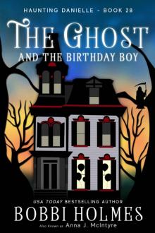 Haunting Danielle 28 The Ghost and the Birthday Boy Read online