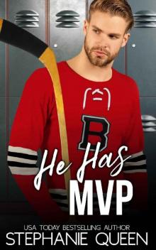 He Has MVP: An Enemies to Lovers Romance (Boston Brawlers Hockey Romance) Read online