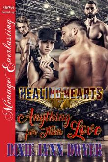Healing Hearts 7: Anything for Their Love Read online