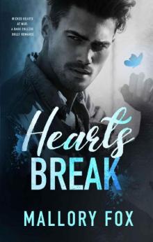 Hearts Break: A Dark Stepbrother Bully Romance (Wicked Hearts At War Book 3) Read online