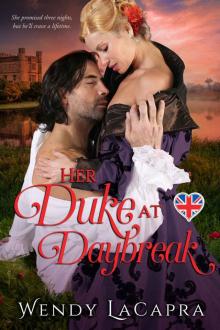 Her Duke at Daybreak Mythic Dukes Trilogy Read online