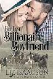 Her Last Billionaire Boyfriend Read online