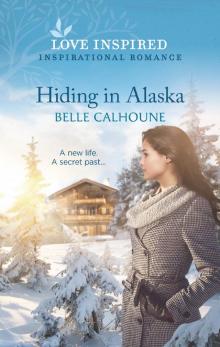 Hiding in Alaska Read online