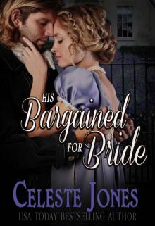 His Bargained For Bride: Regency Matchmaker Book Four Read online