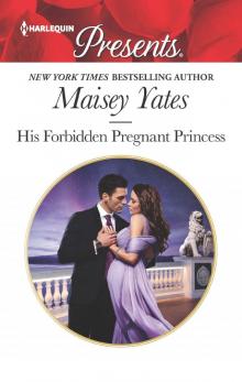 His Forbidden Pregnant Princess Read online