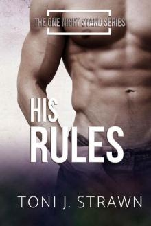 His Rules (One Night Stand Series Book 1) Read online