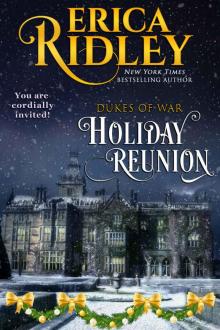Holiday Reunion (Dukes of War Book 8) Read online