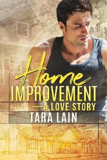 Home Improvement — a Love Story Read online