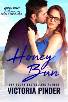 Honey Bun: Virgin Cove Trillionaire Single Brothers Read online