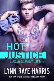 HOT Justice: A Hostile Operations Team - Book 14 Read online