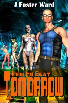How to Beat Tomorrow Read online