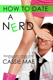 How to Date a Nerd Read online
