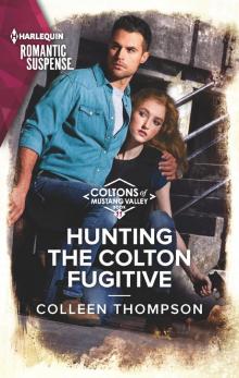 Hunting the Colton Fugitive Read online