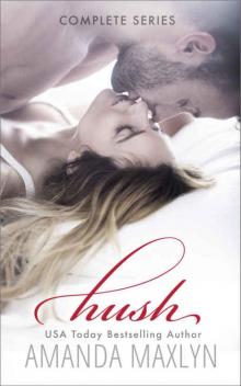 Hush - Complete Series Read online
