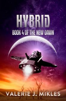 Hybrid: A Space Opera Adventure Series (The New Dawn Book 4) Read online