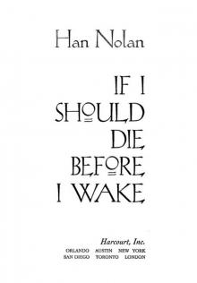 If I Should Die Before I Wake Read online