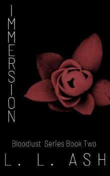 Immersion: Bloodlust Series Book 2 Read online