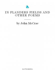 In Flanders Fields And Other Poems Read online