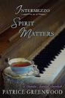 Intermezzo: Spirit Matters Read online