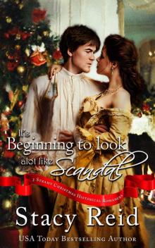 It’s Beginning to Look a lot Like Scandal: 3 Steamy Christmas Historical Romances Read online
