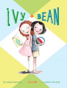Ivy and Bean Read online