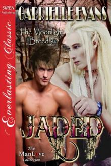 Jaded [The Moonlight Breed 9] (Siren Publishing Everlasting Classic ManLove) Read online