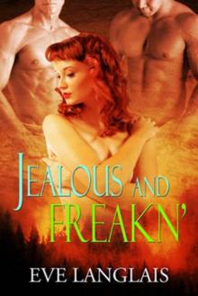 Jealous Freakn’ Read online