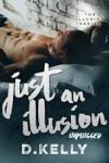 Just an Illusion--Unplugged Read online