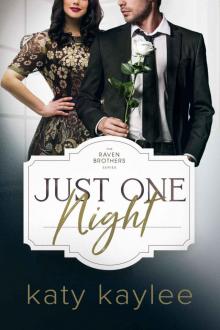 Just One Night (The Raven Brothers Book 4) Read online