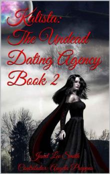 Kalista: The Undead Dating Agency Book 2