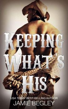 Keeping What's His: Tate (Porter Brothers Trilogy Book 1) Read online