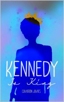 Kennedy is King Read online