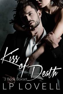 Kiss of Death Boxset Read online
