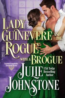 Lady Guinevere And The Rogue With A Brogue (Scottish Scoundrels: Ensnared Hearts Book 1) Read online