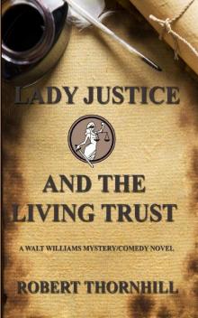 [Lady Justice 37] - Lady Justice and the Living Trust Read online