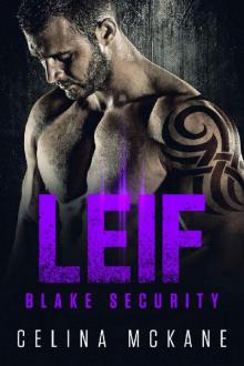 LEIF (Blake Security Book 3) Read online