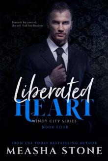 Liberated Heart: Windy City Book Three