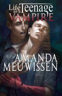 Life as a Teenage Vampire Read online