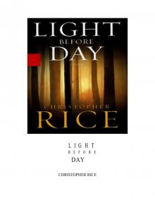 Light Before Day Read online